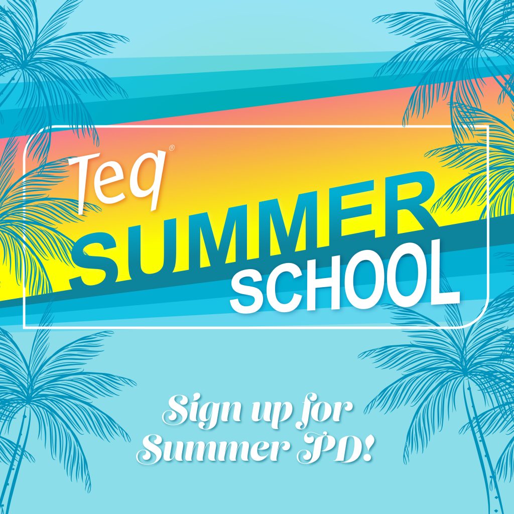 Teq Summer School text with bright colors and palm trees.