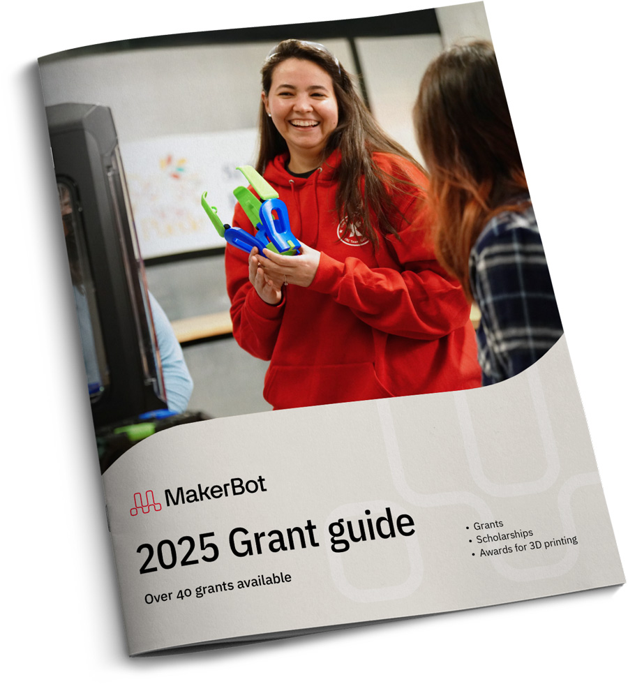 Download the FREE 2025 Makerbot Grant Guide